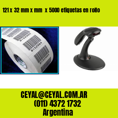 121 x 32 mm x mm  x 5000 etiquetas en rollo