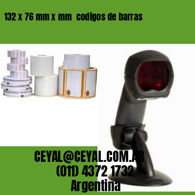 132 x 76 mm x mm  codigos de barras