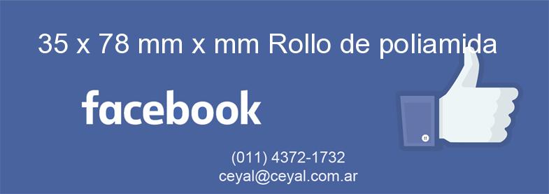 35 x 78 mm x mm Rollo de poliamida