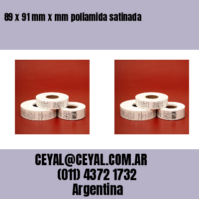 89 x 91 mm x mm poliamida satinada