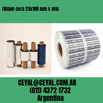 ribbon cera 25×188 mm x mts