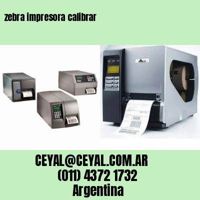 zebra impresora calibrar