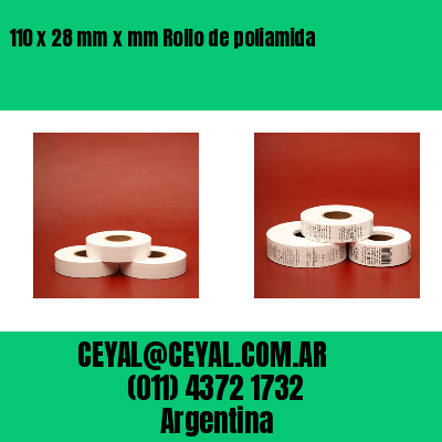 110 x 28 mm x mm Rollo de poliamida