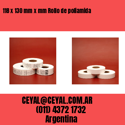 118 x 130 mm x mm Rollo de poliamida