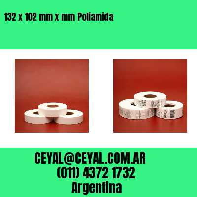 132 x 102 mm x mm Poliamida