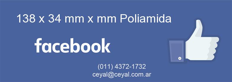 138 x 34 mm x mm Poliamida