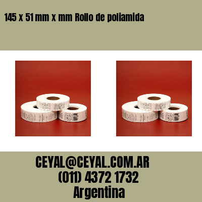 145 x 51 mm x mm Rollo de poliamida