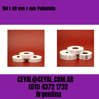 150 x 69 mm x mm Poliamida