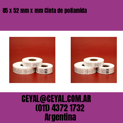 85 x 52 mm x mm Cinta de poliamida