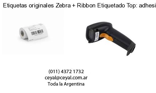 Etiquetas originales Zebra   Ribbon Etiquetado Top: adhesivo   ribbo