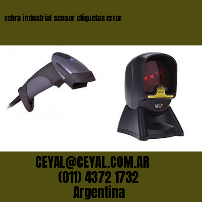 zebra industrial sensor etiquetas error