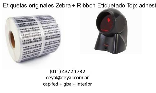 Etiquetas originales Zebra   Ribbon Etiquetado Top: adhesivo   ribbo