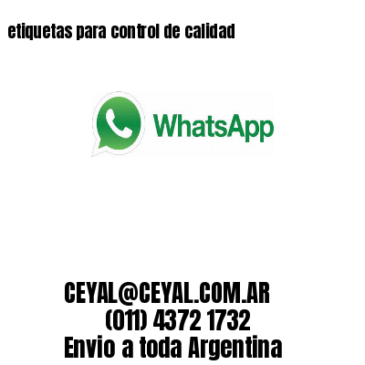 etiquetas para control de calidad