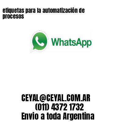 etiquetas para la automatización de procesos