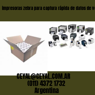 impresoras zebra para captura rápida de datos de venta