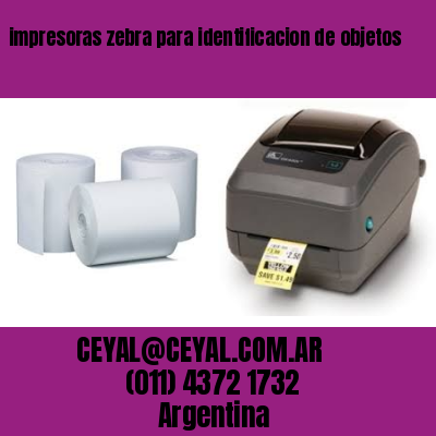 impresoras zebra para identificacion de objetos