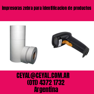 impresoras zebra para identificacion de productos