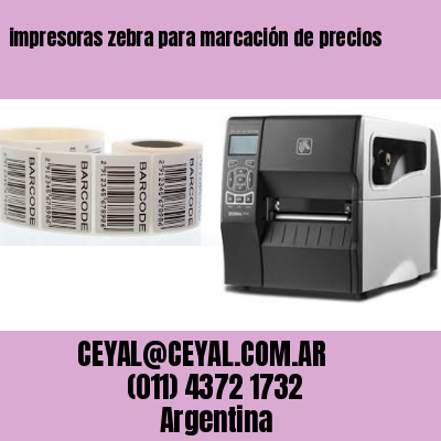 impresoras zebra para marcación de precios