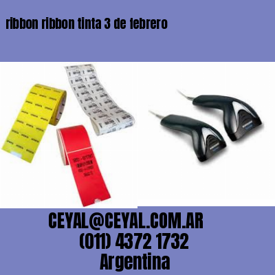 ribbon ribbon tinta 3 de febrero