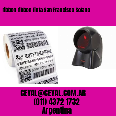 ribbon ribbon tinta San Francisco Solano