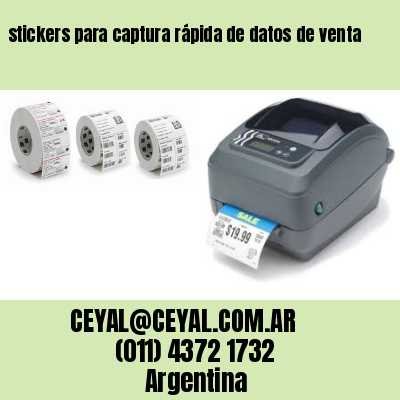 stickers para captura rápida de datos de venta