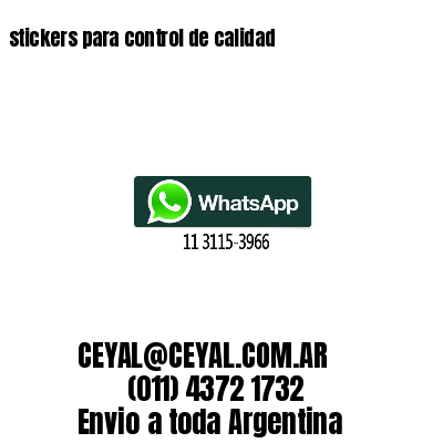 stickers para control de calidad