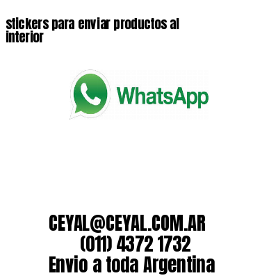 stickers para enviar productos al interior