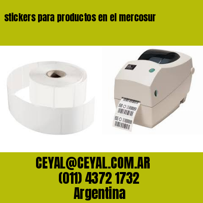 stickers para productos en el mercosur