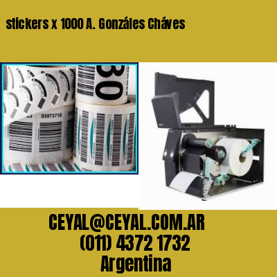 stickers x 1000 A. Gonzáles Cháves