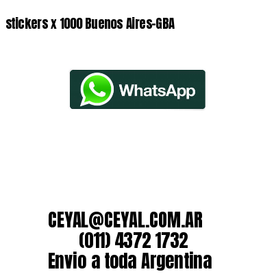 stickers x 1000 Buenos Aires-GBA