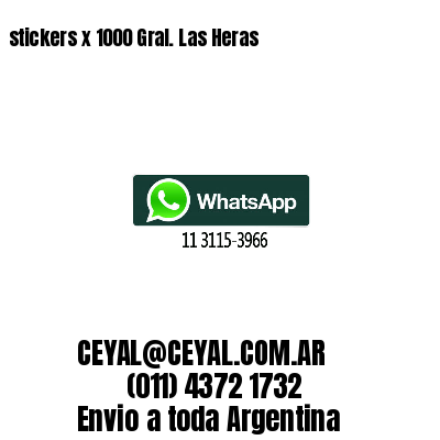 stickers x 1000 Gral. Las Heras