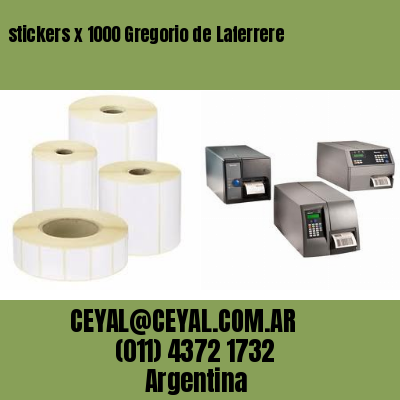 stickers x 1000 Gregorio de Laferrere