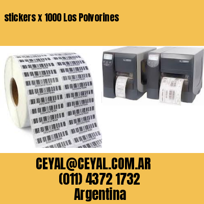 stickers x 1000 Los Polvorines