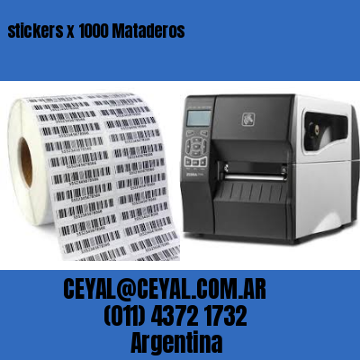 stickers x 1000 Mataderos