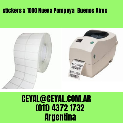 stickers x 1000 Nueva Pompeya  Buenos Aires