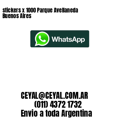 stickers x 1000 Parque Avellaneda  Buenos Aires