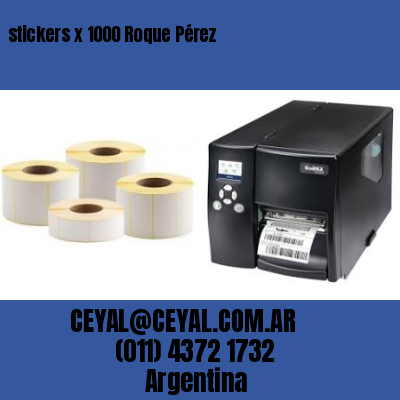 stickers x 1000 Roque Pérez