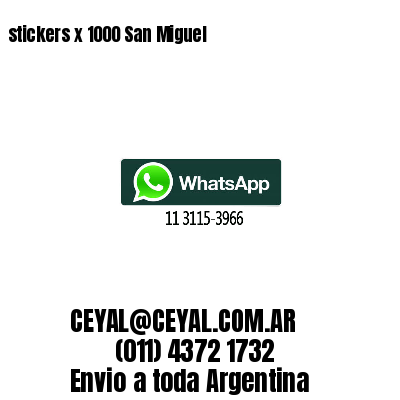 stickers x 1000 San Miguel