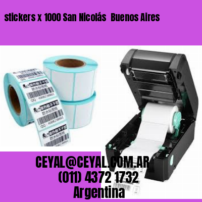 stickers x 1000 San Nicolás  Buenos Aires
