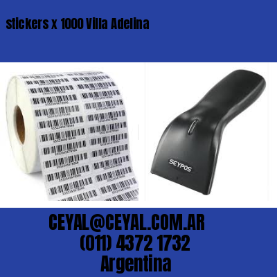 stickers x 1000 Villa Adelina