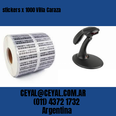 stickers x 1000 Villa Caraza