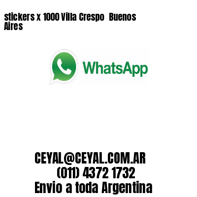 stickers x 1000 Villa Crespo  Buenos Aires