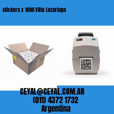 stickers x 1000 Villa Luzuriaga