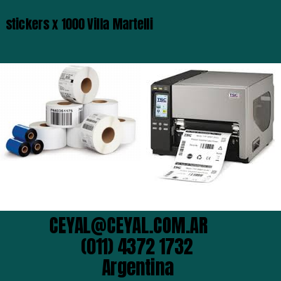 stickers x 1000 Villa Martelli