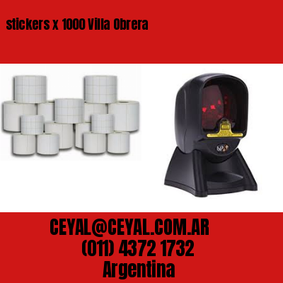 stickers x 1000 Villa Obrera