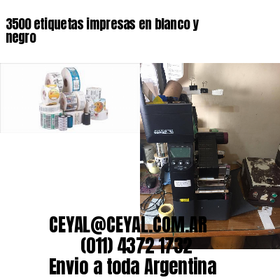 3500 etiquetas impresas en blanco y negro