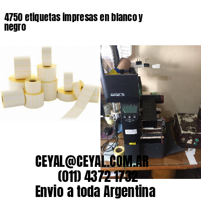 4750 etiquetas impresas en blanco y negro