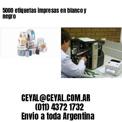 5000 etiquetas impresas en blanco y negro