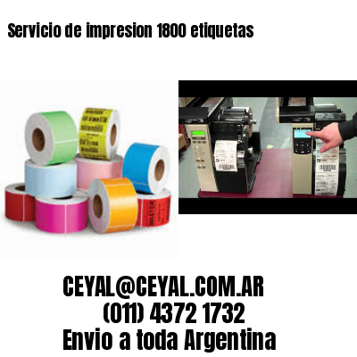 Servicio de impresion 1800 etiquetas