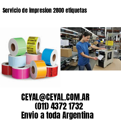 Servicio de impresion 2800 etiquetas